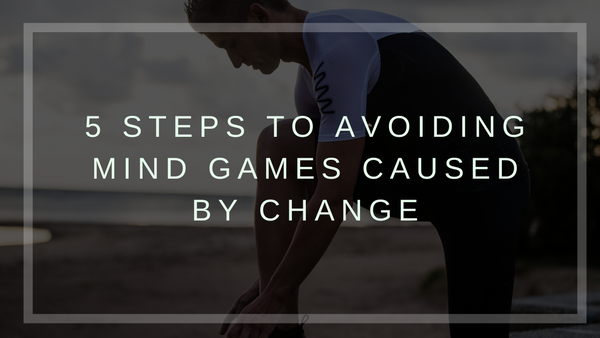 5 Steps to Avoiding Mind Games Caused by Change